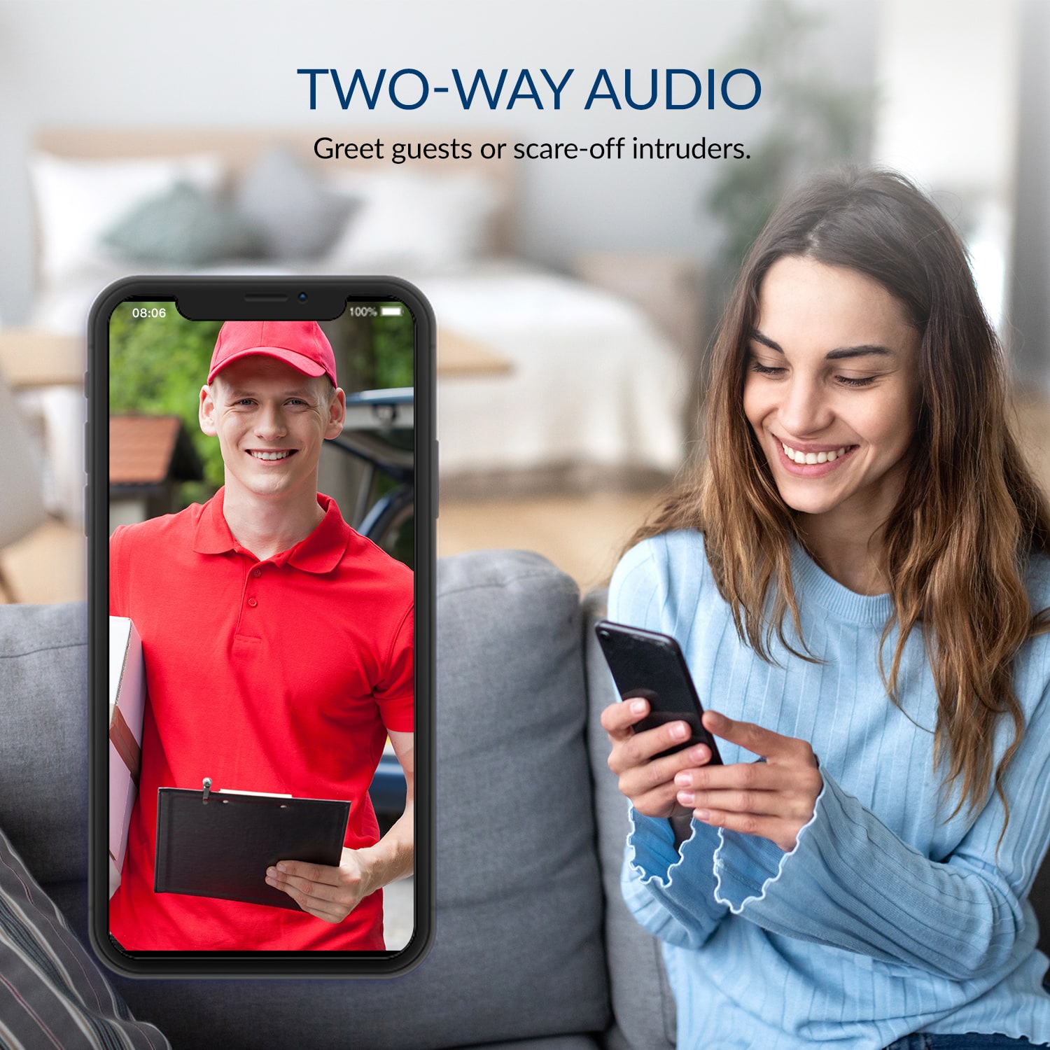Two-way Audio - Greet guests or scare-off intruders