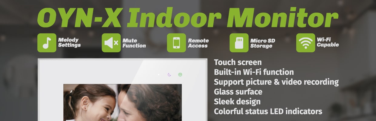 OYN-X Indoor Monitor Features