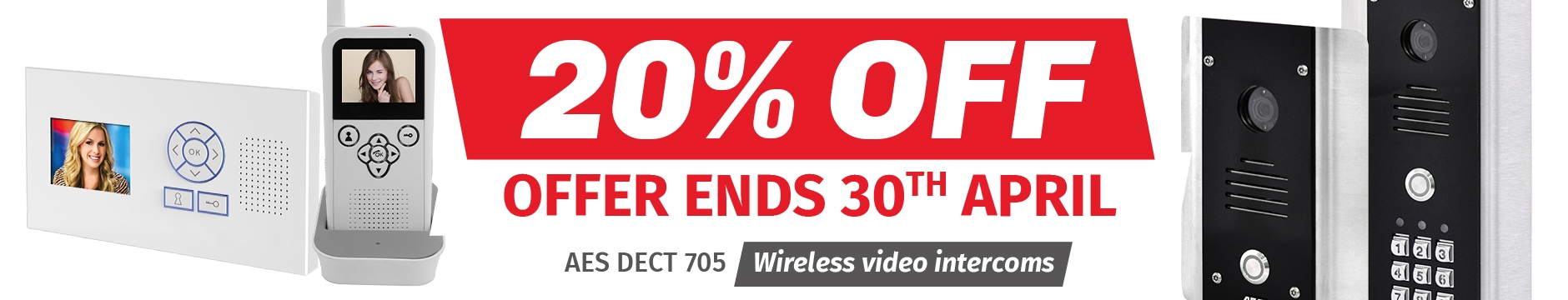 20% off AES DECT 705 wireless video intercoms, offer ends 30th April